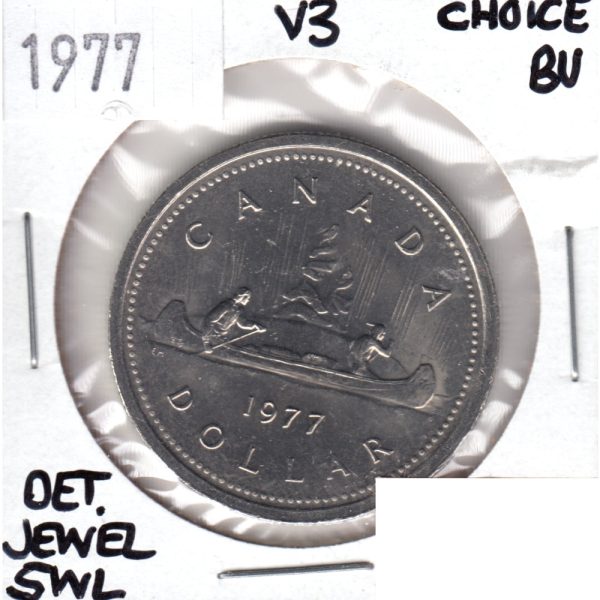 1977 Var. 3 Det. Jewel SWL Canada Nickel Dollar Choice Brilliant UNC (MS-64) For Sale